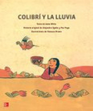 Kniha Lectura Maravillas Literature Big Book: Colibri y La Lluvia Grade K Mcgraw-Hill Education