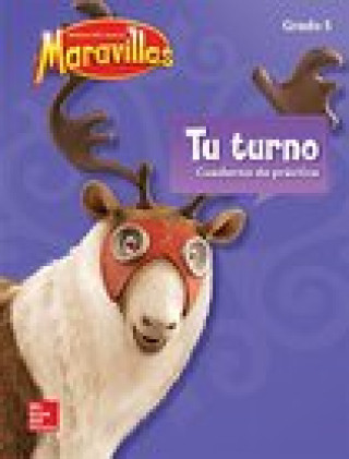 Kniha Lectura Maravillas, Grade 5, Your Turn Practice Book Mcgraw-Hill Education