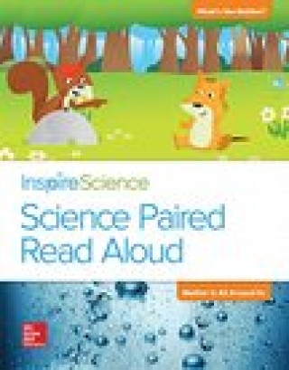 Книга Inspire Science, Grade 2, Science Paired Read Aloud, What's the Matter? / Matter Is All Around Us Mcgraw-Hill Education