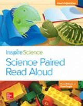 Livre Inspire Science, Grade 2, Science Paired Read Aloud, Irene's Exploration / From Nature or from People Mcgraw-Hill Education