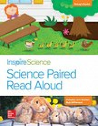 Könyv Inspire Science, Grade 1, Science Paired Read Aloud, Daisy's Ducks / Families Are Similar, But Different Mcgraw-Hill Education