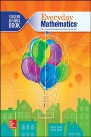 Book Everyday Mathematics 4, Grade 3, Student Reference Book Mcgraw-Hill Education