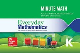 Kniha Everyday Mathematics 4, Grade K, Minute Math Mcgraw-Hill Education