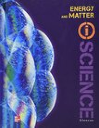 Kniha Glencoe Physical Iscience Module L: Energy & Matter, Grade 8, Student Edition Mcgraw-Hill Education