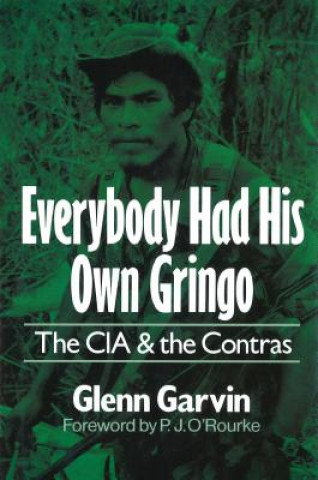 Kniha Everybody Had His Own Gringo Glenn Garvin