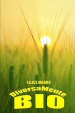 Книга DiversaMente Bio Felice Marro
