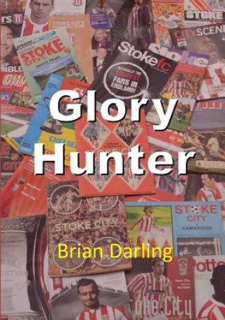 Książka Glory Hunter Brian Darling