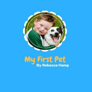 Könyv My First Pet Rebecca Hamp