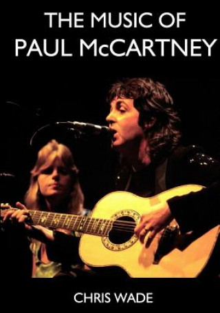 Carte Music of Paul McCartney Chris Wade