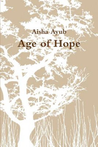 Knjiga Age of Hope Aisha Ayub