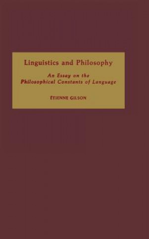 Kniha Linguistics and Philosophy Gilson