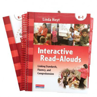 Kniha Interactive Read-Alouds: Linking Standards, Fluency, and Comprehension Linda Hoyt