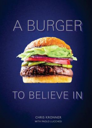 Könyv Burger To Believe In Chris Kronner