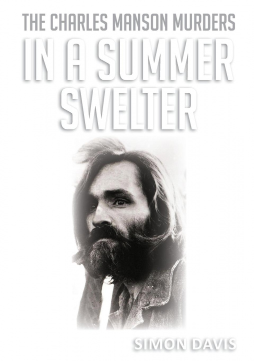 Книга In A Summer Swelter Simon Davis