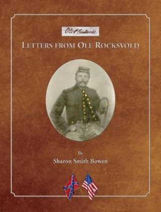 Kniha Letters from Ole Rocksvold Sharon Smith Bowen