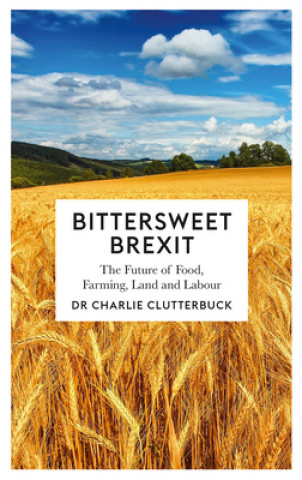 Książka Bittersweet Brexit Charlie Clutterbuck