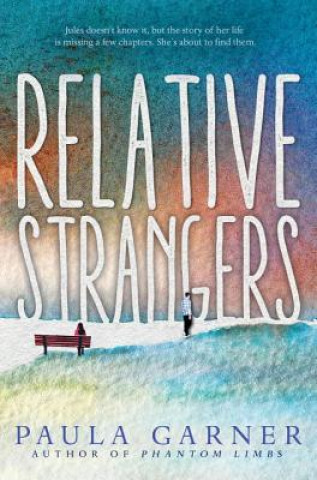 Könyv Relative Strangers Paula Garner