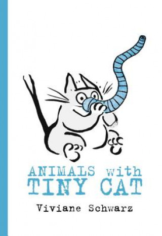 Libro Animals with Tiny Cat Viviane Schwarz