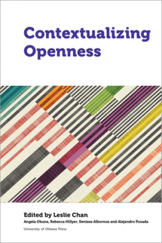 Knjiga Contextualizing Openness Leslie Chan
