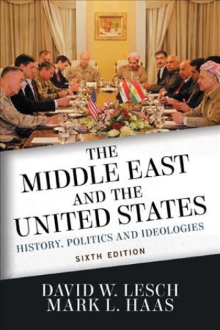 Książka Middle East and the United States David W. Lesch