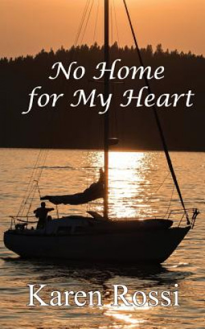 Kniha No Home for My Heart Karen Rossi