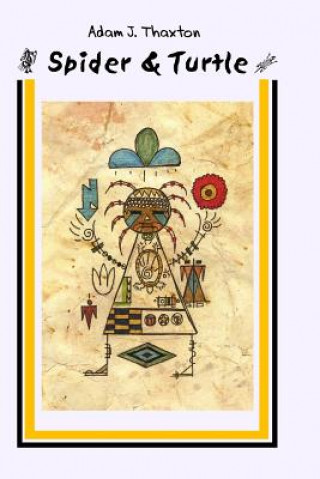 Knjiga Spider & Turtle Adam Thaxton