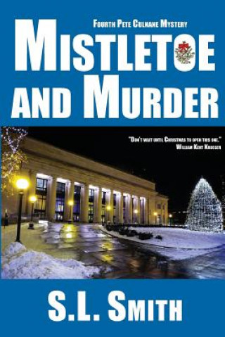 Carte Mistletoe and Murder S. L. Smith