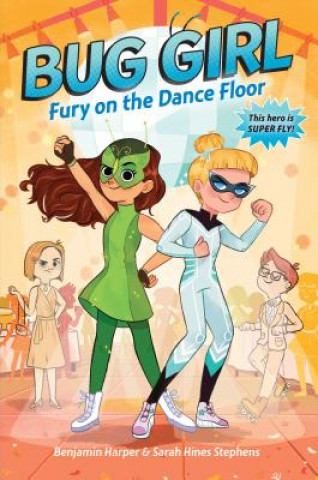 Kniha Bug Girl: Fury on the Dance Floor Benjamin Harper