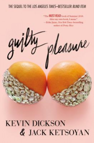 Kniha Guilty Pleasure Kevin Dickson
