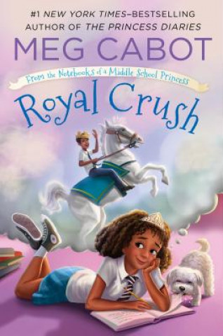 Книга Royal Crush: From the Notebooks of a Middle School Princess Meg Cabot