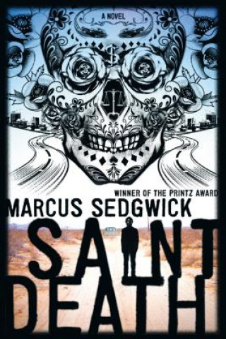 Kniha Saint Death Marcus Sedgwick
