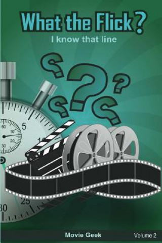 Книга What the Flick? Volume 2 Movie Geek
