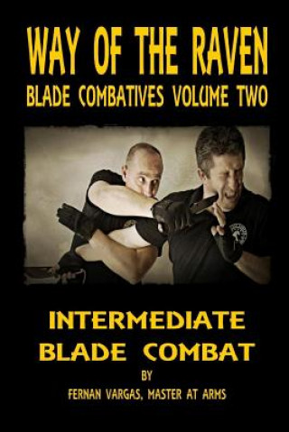 Kniha Way of the Raven Blade Combatives Fernan Vargas