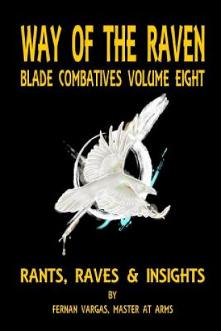 Kniha Way of the Raven Blade Combative Volume Eight Fernan Vargas