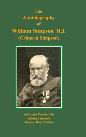 Kniha Autobiography of William Simpson RI William Simpson