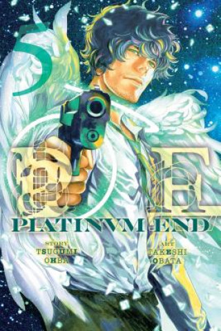 Kniha Platinum End, Vol. 5 Tsugumi Ohba