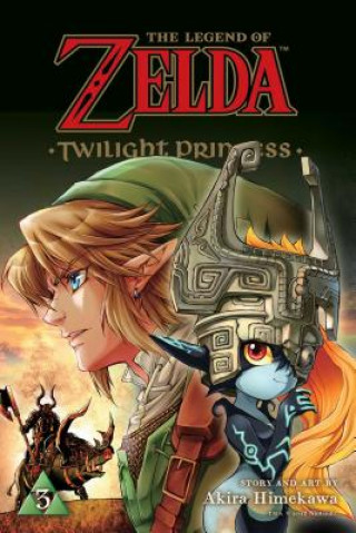 Kniha Legend of Zelda: Twilight Princess, Vol. 3 Akira Himekawa