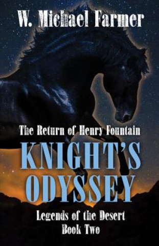 Kniha Knights Odyssey W. Michael Farmer