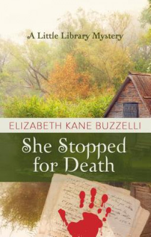 Libro She Stopped for Death Elizabeth Kane Buzzelli