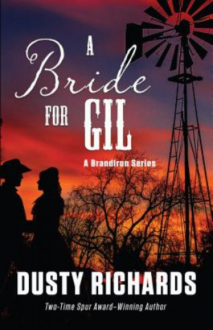 Buch A Bride for Gil Dusty Richards
