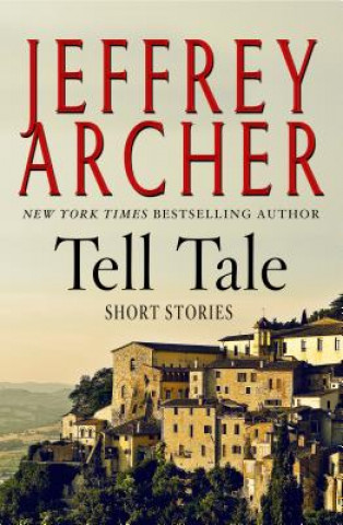 Libro Tell Tale: Short Stories Jeffrey Archer