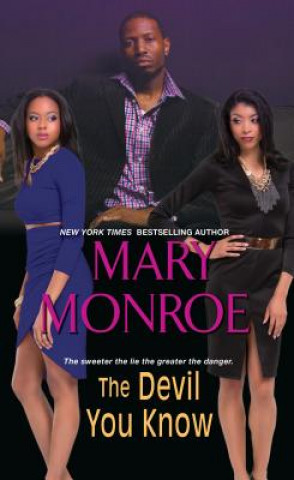 Книга The Devil You Know Mary Monroe