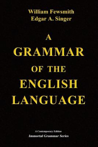 Książka A Grammar of the English Language William Fewsmith