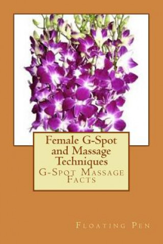 Βιβλίο Female G-Spot and Massage Techniques: G-Spot Massage Facts MR Floating Pen