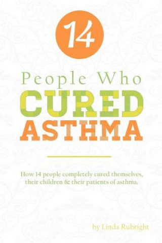 Carte 14 People who Cured Asthma Linda Rubright