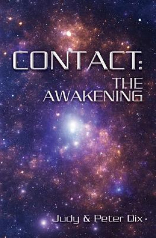 Kniha Contact: The Awakening Judy Dix