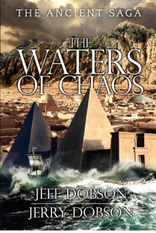 Kniha The Waters of Chaos: The Ancient Saga Jeff Dobson