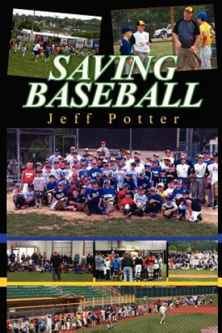 Kniha Saving Baseball Jeff Potter