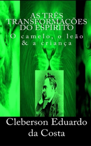 Knjiga As tres transformacoes do Espirito Cleberson Eduardo Da Costa