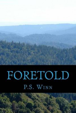 Knjiga Foretold P S Winn